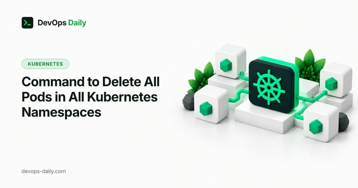 Command to Delete All Pods in All Kubernetes Namespaces