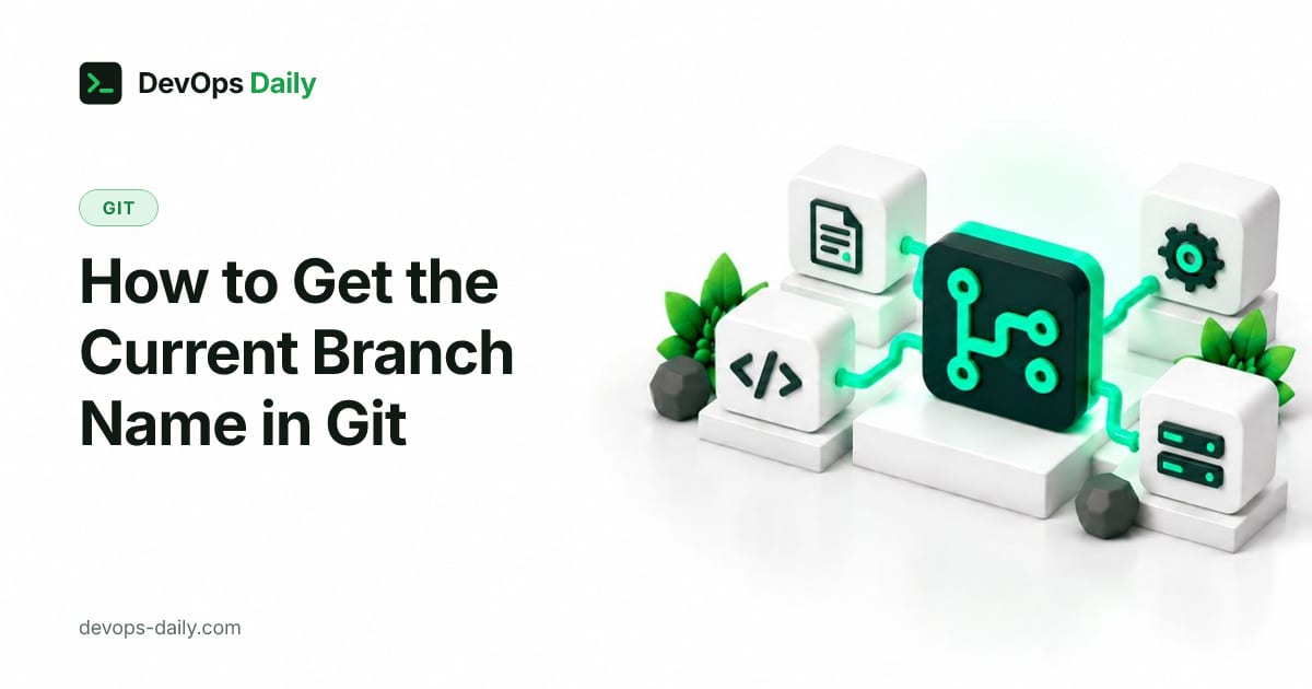 How to Get the Current Branch Name in Git