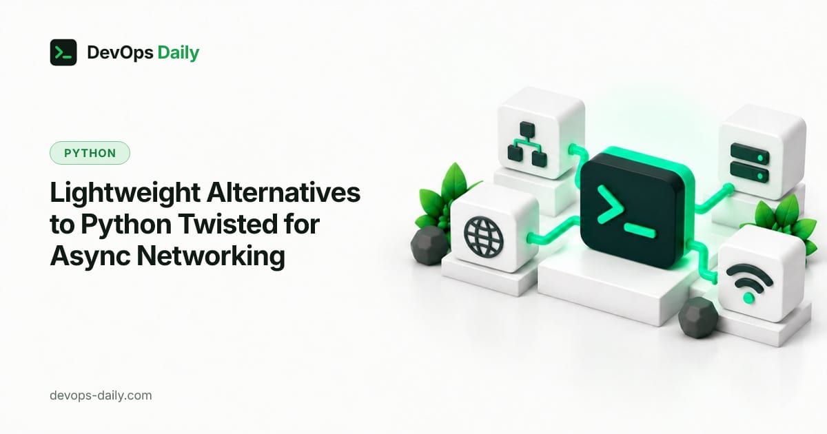Lightweight Alternatives to Python Twisted for Async Networking