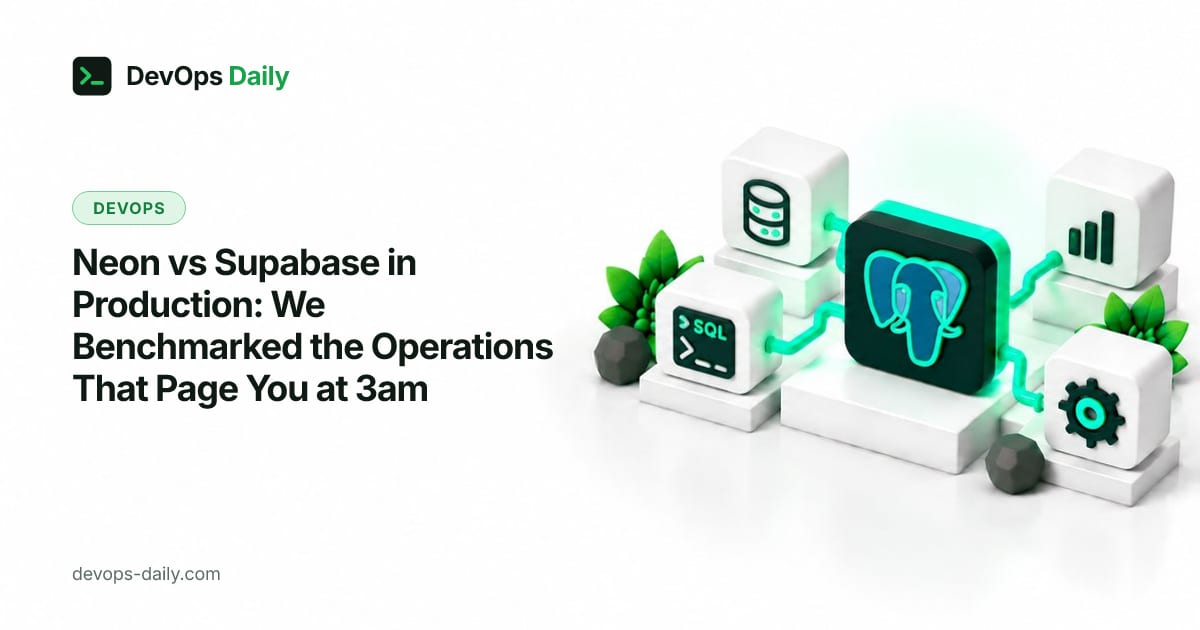 Neon vs Supabase in Production: We Benchmarked the Operations That Page You at 3am