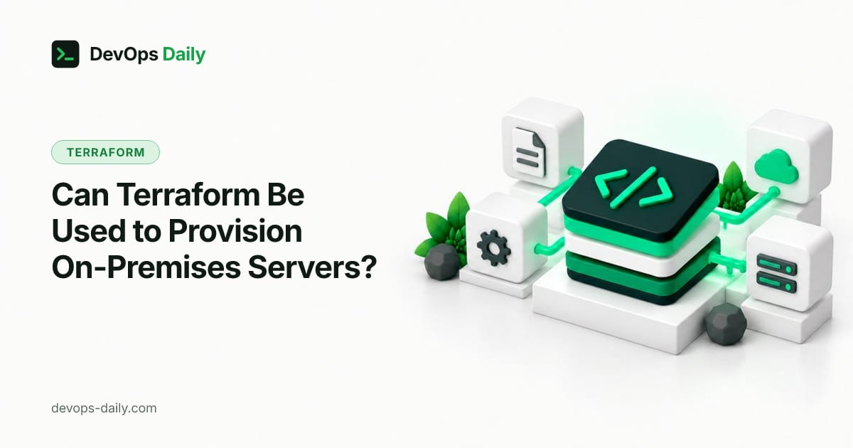 Can Terraform Be Used to Provision On-Premises Servers?