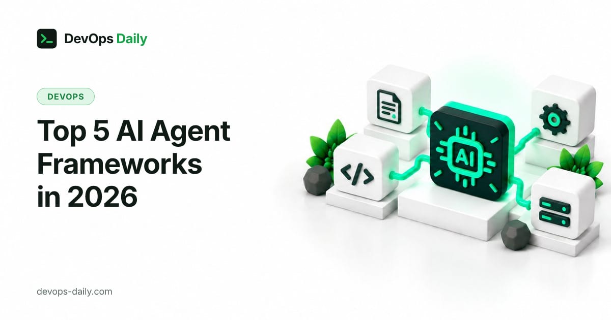 Top 5 AI Agent Frameworks in 2026
